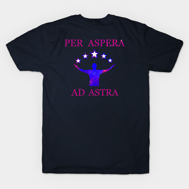 Per Aspera Ad Astra - thru hardship to the stars by SkyRay